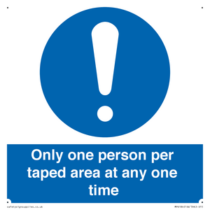 Only one person per taped area at any one time